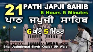 21 Path  Japji Sahib  Bhai Jatinderpal Singh Khalsa UK Wale [upl. by Roanna]