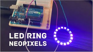 Arduino LED Ring  Neopixel Tutorial [upl. by Guerin]