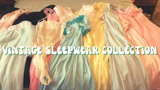 VINTAGE SLEEPWEAR COLLECTION [upl. by Giarc]