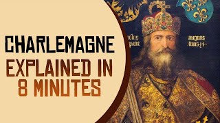 Charlemagne How He Changed History Forever [upl. by Elaynad]