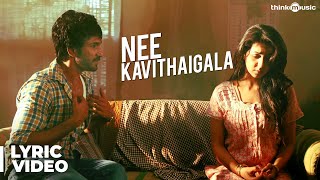 Maragatha Naanayam  Nee Kavithaigala Song with Lyrics  Aadhi Nikki Galrani  Dhibu Ninan Thomas [upl. by Dympha]