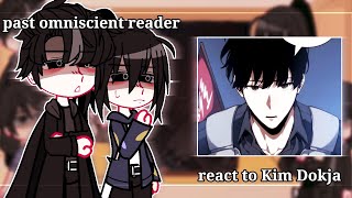 Past quotOmniscient readerquot react to Kim Dokja1 partSPOILER• I Love Yaoi • Read the description [upl. by Nnylrats]