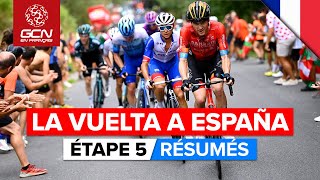 La Vuelta 2022 Étape 5 Résumé [upl. by Timmy774]