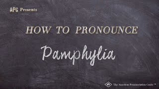 How to Pronounce Pamphylia Real Life Examples [upl. by Nitas]