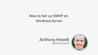 How To Set Up SNMP On Windows Server [upl. by Rodrick657]