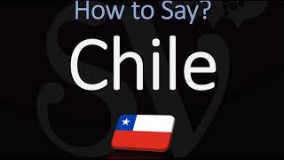 How to Pronounce Chile CORRECTLY [upl. by Vivianne907]