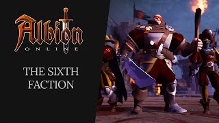 Albion Online  The Sixth Faction [upl. by Gerhan]