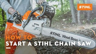 How to Start a STIHL Chain Saw  STIHL Tutorial [upl. by Germana]