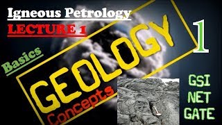 Igneous Petrology  1  Basics  Geology Concepts [upl. by Hendon289]