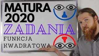 MATURA 2020 MATEMATYKA Funkcja kwadratowa Zadania PEWNIAK [upl. by Euqinor]