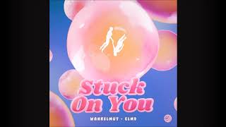 Wankelmut amp CLMD  Stuck On You [upl. by Kattie]