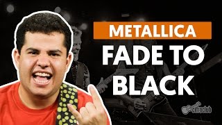 FADE TO BLACK  Metallica  Como tocar na guitarra [upl. by Nerte883]