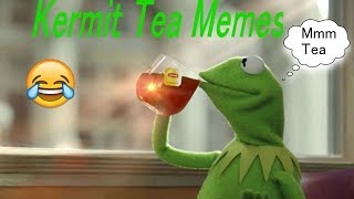 Funny Kermit Sippin Tea Memes Compilation [upl. by Ulrica]